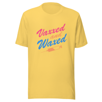 Vaxxed and Waxed - Solar Opposites Terry's Tee Shirts